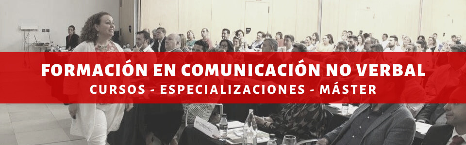 Formación en Comunicación No Verbal: Cursos, especializaciones y Máster