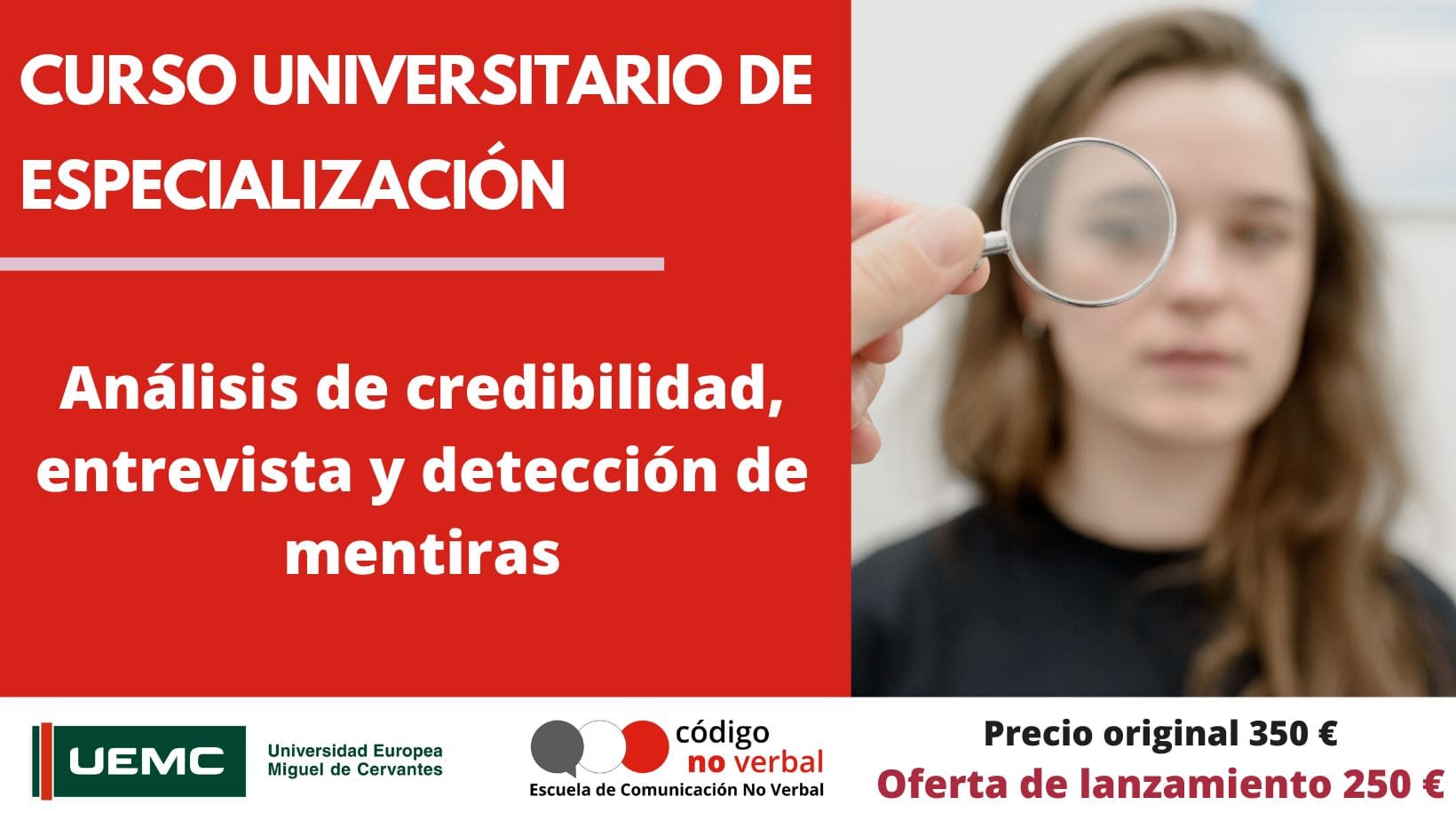 Curso Universitario de Especialización en Análisis de la Credibilidad, Entrevista y Detección de Mentiras